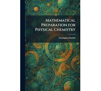 Mathematical Preparation for Physical Chemistry