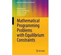 Mathematical Programming Problems with Equilibrium Constraints (Uncertainty and Operations Research)
