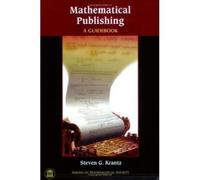 Mathematical Publishing : A Guidebook