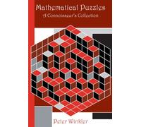 Mathematical Puzzles : A Connoisseur's Collection