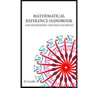 MATHEMATICAL REFERENCE HANDBOOK: FOR ENGINEERING AND EXACT SCIENCES
