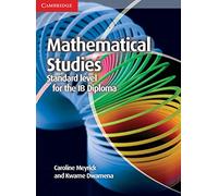Mathematical Studies Standard Level for the IB Diploma Coursebook