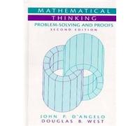 Mathematical Thinking: Problem-Solving and Proofs