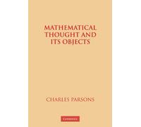 Mathematical Thought and Its Objects