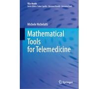 Mathematical Tools for Telemedicine (TELe-Health)