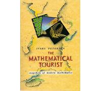Mathematical Tourist : Snapshots of Modern Mathematics