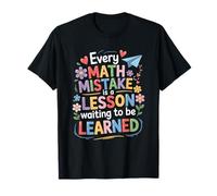Mathematician, Mistake is A Lesson Waiting to Be Learned T-Shirt