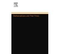 Mathematicians and Their Times