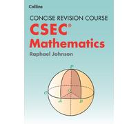 Mathematics - A concise Revision Course for CSEC®