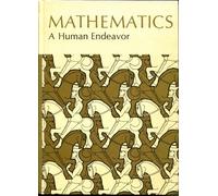 Mathematics: A Human Endeavor