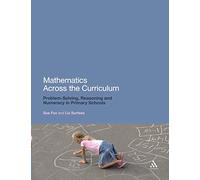 Mathematics Across the Curriculum: Problem-Solving, Reasoning and Numeracy in Primary Schools
