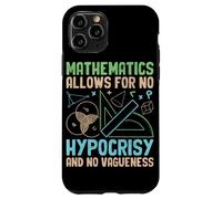 Mathematics Allows For No Hypocrisy And No Vagueness Case for iPhone 11 Pro
