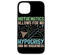 Mathematics Allows For No Hypocrisy And No Vagueness Case for iPhone 13