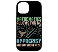 Mathematics Allows For No Hypocrisy And No Vagueness Case for iPhone 14