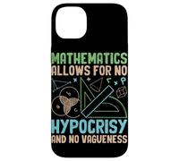 Mathematics Allows For No Hypocrisy And No Vagueness Case for iPhone 14 Plus
