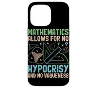 Mathematics Allows For No Hypocrisy And No Vagueness Case for iPhone 14 Pro Max
