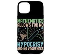 Mathematics Allows For No Hypocrisy And No Vagueness Case for iPhone 15 Plus
