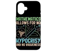 Mathematics Allows For No Hypocrisy And No Vagueness Case for iPhone 16