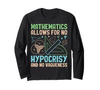 Mathematics Allows For No Hypocrisy And No Vagueness Long Sleeve T-Shirt