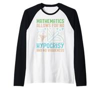 Mathematics Allows For No Hypocrisy And No Vagueness Raglan Baseball Tee