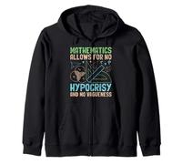 Mathematics Allows For No Hypocrisy And No Vagueness Zip Hoodie