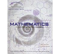 Mathematics: An Illustrated History of Numbers (Ponderables)