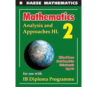 Mathematics: Analysis and Approaches HL (Mathematics for the International Student)