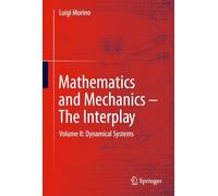 Mathematics and Mechanics - The Interplay: Volume II: Dynamical Systems