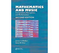 Mathematics and Music: Composition, Perception, and Performance