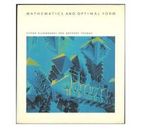 Mathematics and Optimal Form (Scientific American Library)