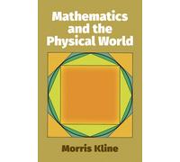 Mathematics and the Physical World