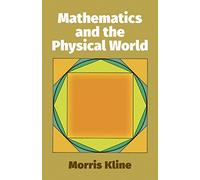 Mathematics and the Physical World: ix (Dover Books on MaTHEMA 1.4tics)