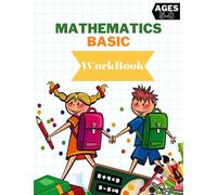 Mathematics Basic: "Building a Strong Math Foundation: Mathematics Basic "