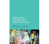 Mathematics Education with Digital Technology