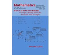 Mathematics for class 12 (CBSE & CUET) Full Syllabus: Concept-clearing notes and formulae with examples