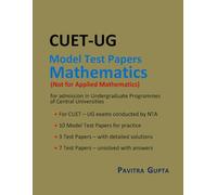 Mathematics for CUET-UG: Model Test Papers