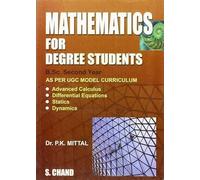 Mathematics For Degree Students For B.Sc. 2Nd Year: for B. Sc - II Year