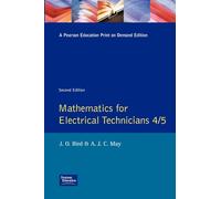 Mathematics for Electrical Technicians: Level 4-5 (Longman Technician S)