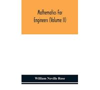 Mathematics for Engineers – Volume II