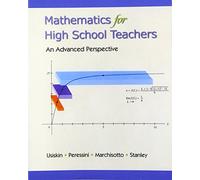 Mathematics for High School Teachers- An Advanced Perspective