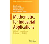 Mathematics for Industrial Applications: 8th ICoMS, Athens, Greece, September 24-26, 2025 (Springer Proceedings in Mathematics & Statistics, 537)