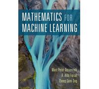 Mathematics for Machine Learning 1st Edition by Marc Peter Deisenroth (English)