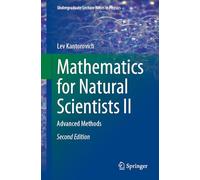 Mathematics for Natural Scientists II: Advanced Methods (Undergraduate Lecture Notes in Physics)