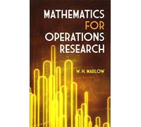 Mathematics for Operations Research (Dover Books on Mathematics)