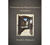 Mathematics for Physical Chemistry : Opening Doors