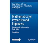 Mathematics for Physicists and Engineers: Fundamentals and Interactive Study Guide