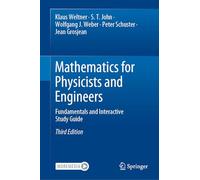 Mathematics for Physicists and Engineers: Fundamentals and Interactive Study Guide