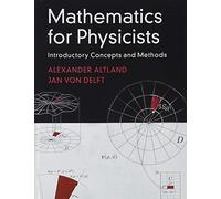Mathematics for Physicists : Introductory Concepts and Methods