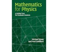 Mathematics for Physics: A Guided Tour for Graduate Students