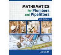 Mathematics for Plumbers and Pipefitters